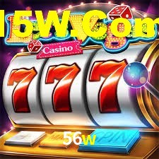 56w app